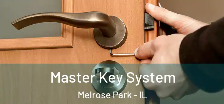 Master Key System Melrose Park - IL