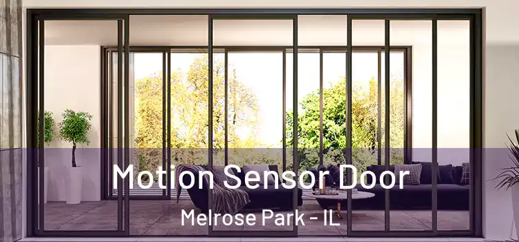 Motion Sensor Door Melrose Park - IL